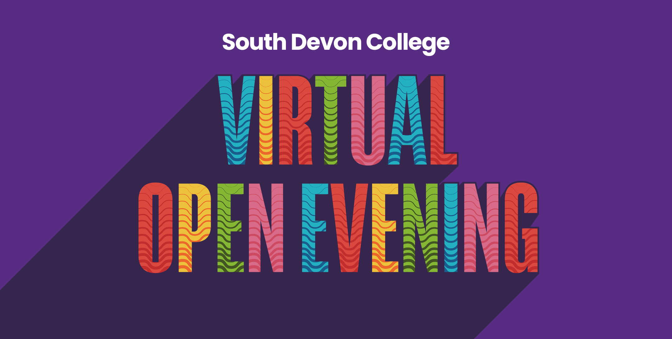 Discover your potential at South Devon College from the comfort of your home