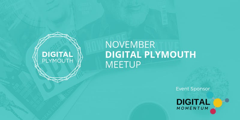 Digital Plymouth Meetup